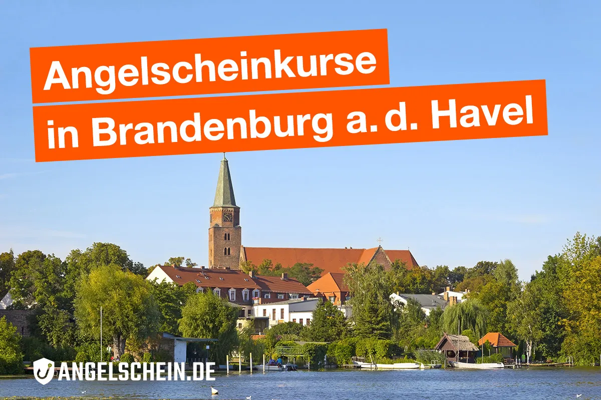 Angelschein Kurse in Brandenburg an der Havel